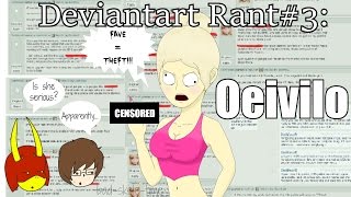 OLDDeviantart Rant 3  Oeivilo The Drama Llama [upl. by Readus219]