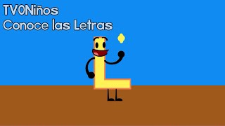 tvoniños Conoce las Letras Remake  L [upl. by Salahi994]