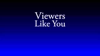 CPB Viewers Like You [upl. by Leynwad]