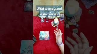 What is coming next in your career shorts career tarotreading [upl. by Garbe186]