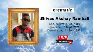 Crematie Live Streaming Shivas Akshay Rambali [upl. by Ahsoek]