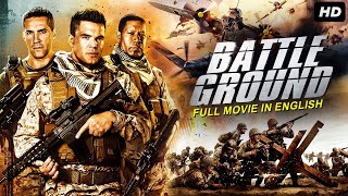 BATTLE GROUND  Hollywood English Movie  Blockbuster English Action Full Movie  English War Movies [upl. by Gladstone719]