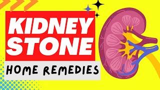 5 HOME REMEDIES FOR KIDNEY STONES  KIDNEY STONE DIET AND FOODS TO AVOID [upl. by Alemap472]