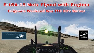 F16A15 Netz Flyout with Enigma Enigmas Weekend War ITO 80s 1440p falconbms coldwar [upl. by Ydor]