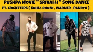 Pushpa movie  srivalli song dance ft Cricketers  Allu Arjun [upl. by Nahc262]