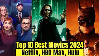 Top 10 Best Movies To Watch Now 2024 Netflix HBO Max Hulu  Most Watched Movies On Netflix [upl. by Oira]