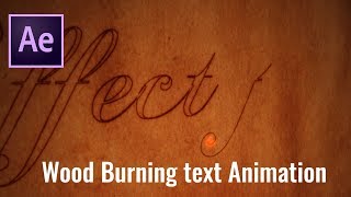 Wood Burning Text Animation in After effect  Adobe After Effect Tutorial [upl. by Irrot]