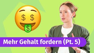 Mehr Gehalt rausholen So kannst Du mehr Geld verdienen 🤑 Pt 5 [upl. by Reahard]