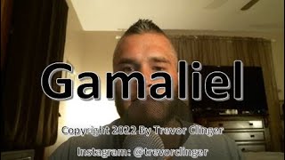 How To Pronounce Gamaliel Correctly [upl. by Launam]