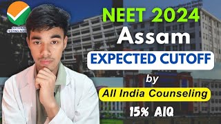 Assam NEET 2024 Expected Cutoff by All India Counseling 15 AIQ🔥 Minimum Qualifying Marks neet2024 [upl. by Egap60]