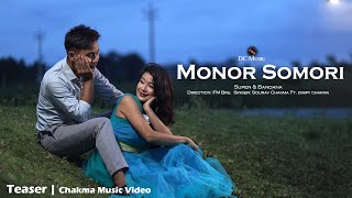 MONOR SOMARI  OFFICIAL TEASERSUPENamp BANDANA CHAKMA DIMPY CHAKMA FT SOURAV [upl. by Birgitta]