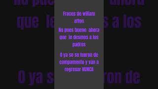 fraces de William [upl. by Brockie]