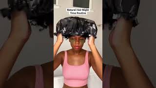 Natural Hair Night Time Routine For Growth [upl. by Eeliab]