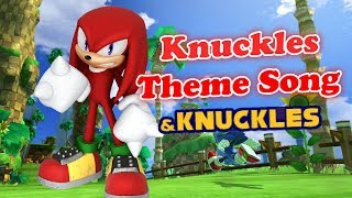 Knuckles Theme Song  Crash Boom Bang Remastered amp Knuckles [upl. by Tlihcox]