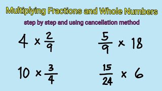 Multiplying Fractions and Whole Numbers [upl. by Anaibaf233]