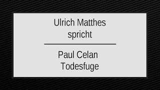 Paul Celan „Todesfuge“ III [upl. by Arquit]