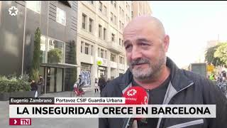 Barcelona la ciudad con más criminalidad en España y Europa Eugenio Zambrano responsable GUB CSIF [upl. by Cattima85]