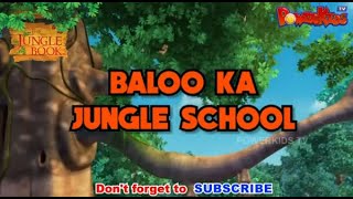 BALOO KA JUNGLE SCHOOL  Special Mega Episode  Jungle Book [upl. by Dnalon]