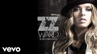 ZZ Ward  Blue Eyes Blind Audio Only [upl. by Kean]