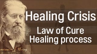 Law of cure healing crisis [upl. by Graubert893]