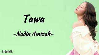 Tawa  Nadin Amizah  Lirik Lagu [upl. by Ahcrop]