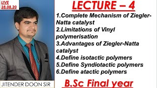 Bsc final Complete mechanism of Ziegler Natta Catalyst advantages limitation of vinyl polymerisation [upl. by Hayes]