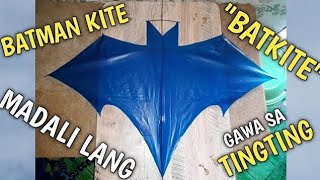 BATMAN KITE  PAANO GUMAWA NG SARANGGOLA  BATKITE  GAWA SA TINGTING [upl. by Htebsle]