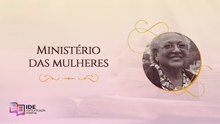 Ministério das Mulheres [upl. by Doyle]