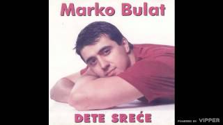 Marko Bulat  Svanulo je svanulo  Audio 1997 [upl. by Kinson3]