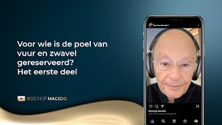 Voor wie is de poel van vuur en zwavel gereserveerd Het eerste deel [upl. by Fadil]