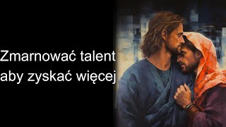 Zmarnować talent aby zyskać coś więcej [upl. by Ulyram]