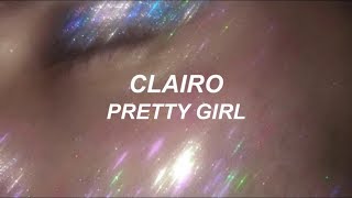 clairo  pretty girl LYRICS [upl. by Cirred]