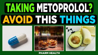 Taking metoprolol 9 medications and dietary choices to avoid if you are taking metoprolol [upl. by Block729]