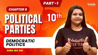 Political Parties Chapter 6  Part 1  Class 10 Civics  CBSE 2024  Suba maam [upl. by Okimik649]