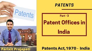 Patents Part 3 Patent offices in India [upl. by Ardekahs]