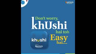 Introducing khUshi App 20 khUshiHaiToEasyHai [upl. by Emawk556]