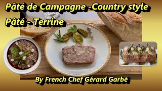 FRENCH COUNTRY STYLE PATE TERRINE  PATE DE CAMPAGNE  French chef Gerard GARBE [upl. by Meryl]