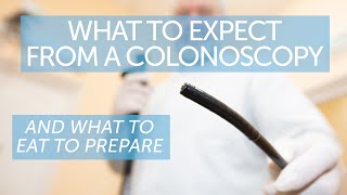 What to Expect from a Colonoscopy and What to Eat 3 Days Before [upl. by Kezer250]