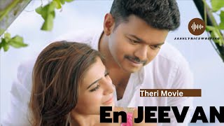 En JEEVAN Song 🎶Lyrics videos therimovie lyrics [upl. by Brooks]