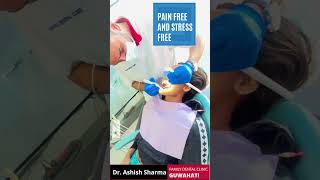 Sedation Dentistry Now in Guwahati youtubeshorts trending reels happy [upl. by Enomar711]