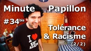 Minute Papillon 34bis Tolérance et Racisme 22 [upl. by Huskamp]