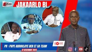 🚨🚨TFM LIVE  JAKAARLO BI avec Pape Abdoulaye DER et sa team  13 décembre 2024 [upl. by Bouley]