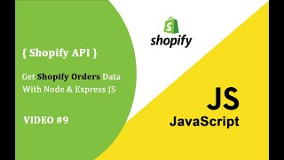 How to Get Shopify Orders Data From Shopify API  Shopify Orders API  Shopify Order API in Node JS [upl. by Pinkerton787]