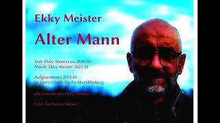 quotAlter Mannquot von Ekky Meister [upl. by Nere62]