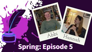 Spring Episode 5  Spilling Ink the Ink Spill Podcast [upl. by Atiekram]