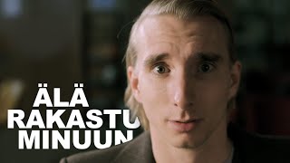 Aston Kalmari  Älä rakastu minuun Virallinen musiikkivideo [upl. by Idou]