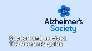 Support and services for people with dementia and carers The dementia guide [upl. by Holtz]