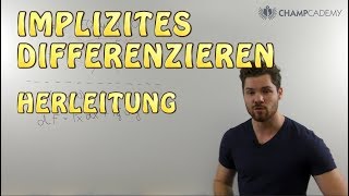 Implizites Differenzieren Bedeutung  Herleitung Einfach Erklärt [upl. by Bicknell167]