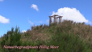 Natuur begraafplaats Hillig meer [upl. by Ruelu]