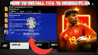 FIFA 16 MOD EA SPORTS FC24  ALL TOURNAMENTS ANDROID OFFLINE  New TRANSFER amp KITS BEST GRAPHICS [upl. by Aleicarg]